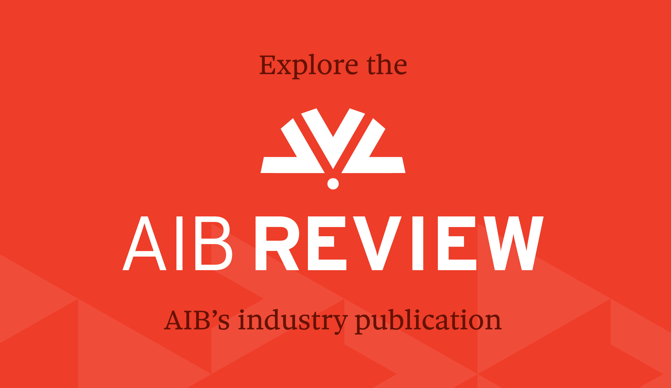 Explore the AIB Review